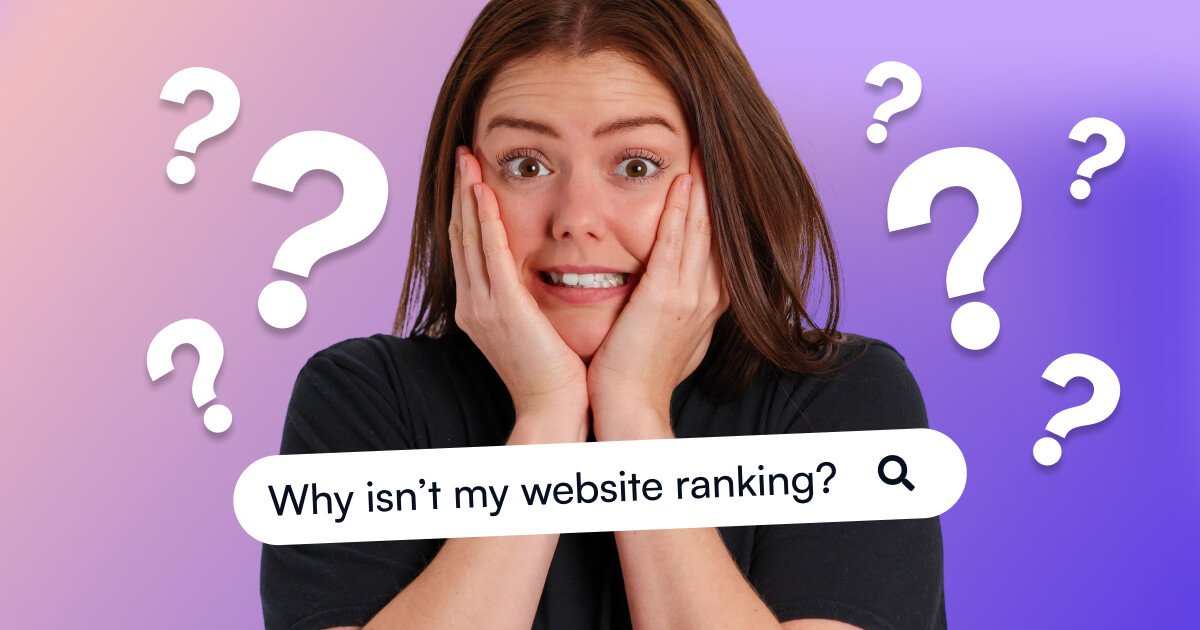 Why Isn’t My Website Ranking Even After Doing SEO?